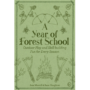 A Year of Forest School